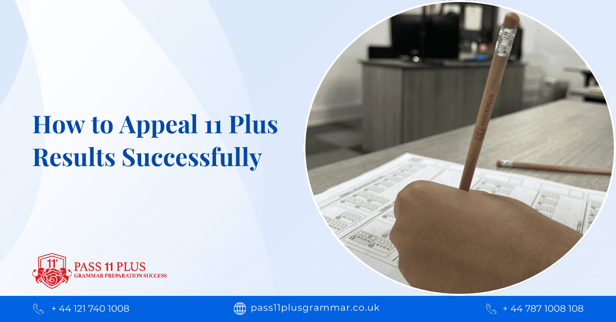 How to Appeal 11 Plus Results Successfully