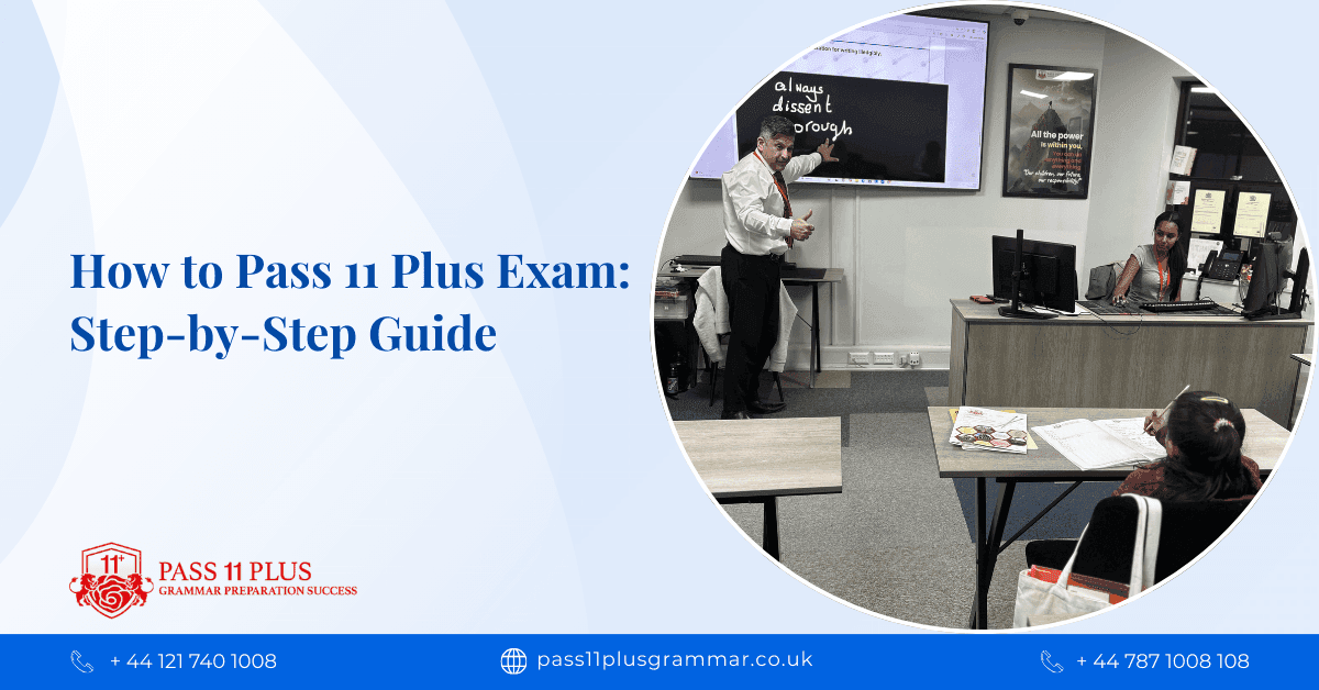 How to Pass 11 Plus Exam: Step-by-Step Guide