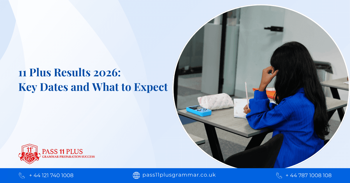 11 Plus Results 2026 Key Dates and What to Expect