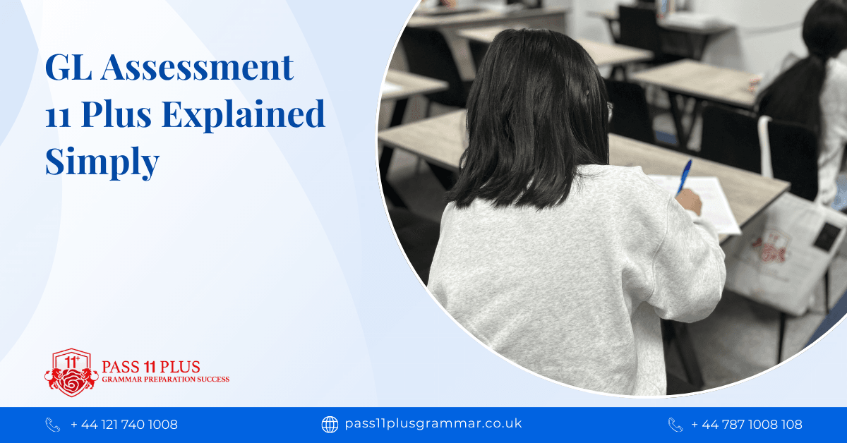 GL Assessment 11 Plus Explained Simply