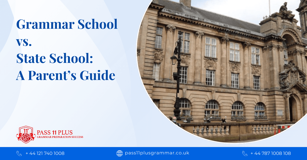 Grammar School vs State School: A Parent’s Guide
