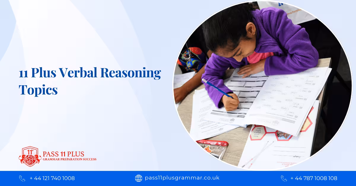 11 Plus Verbal Reasoning Topics: Complete Guide with Examples