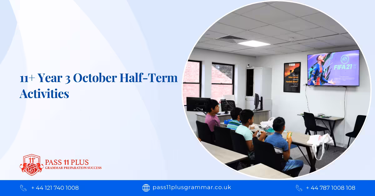 11+ Year 3 October Half-Term Activities