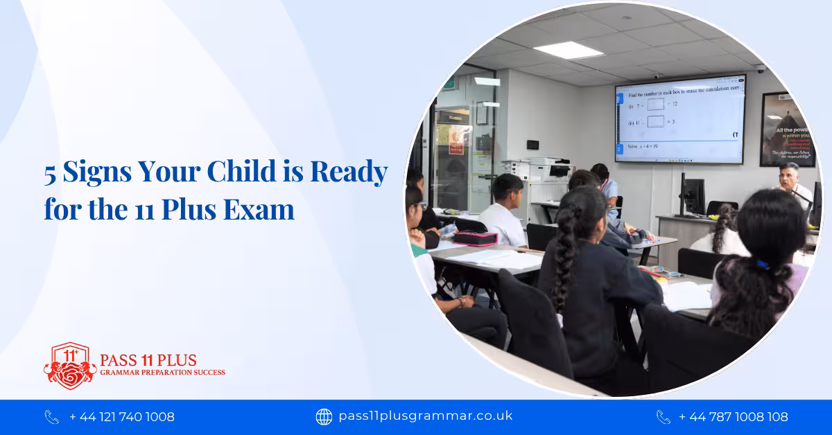 5 Signs Your Child is Ready for the 11 Plus Exam