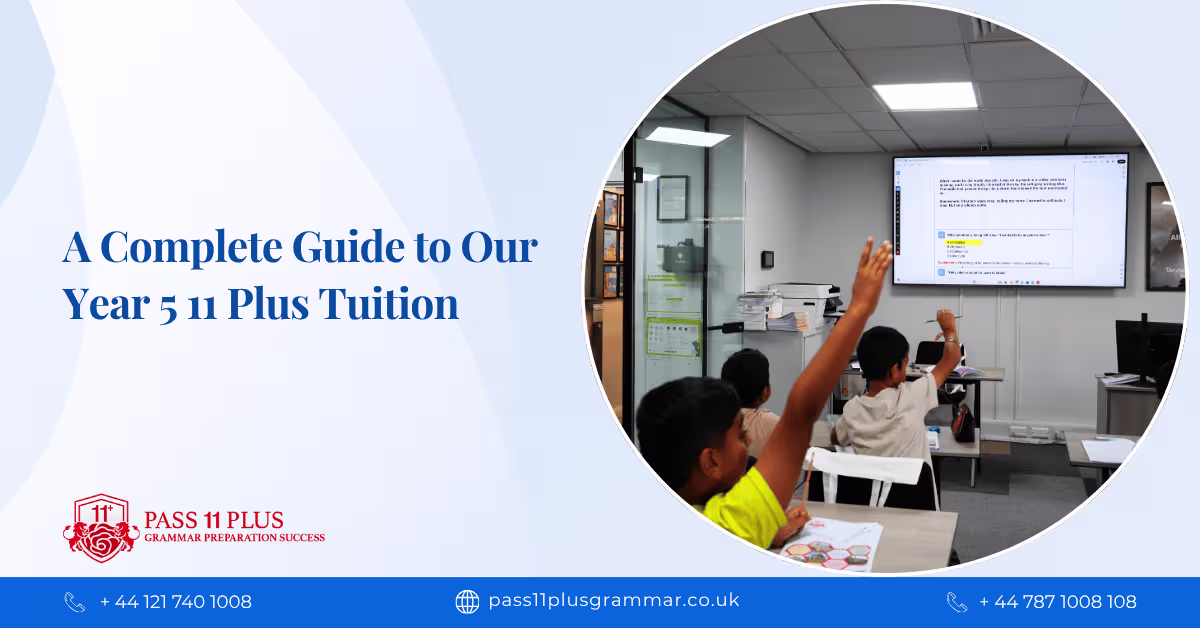 A Complete Guide to Our Year 5 11 Plus Tuition