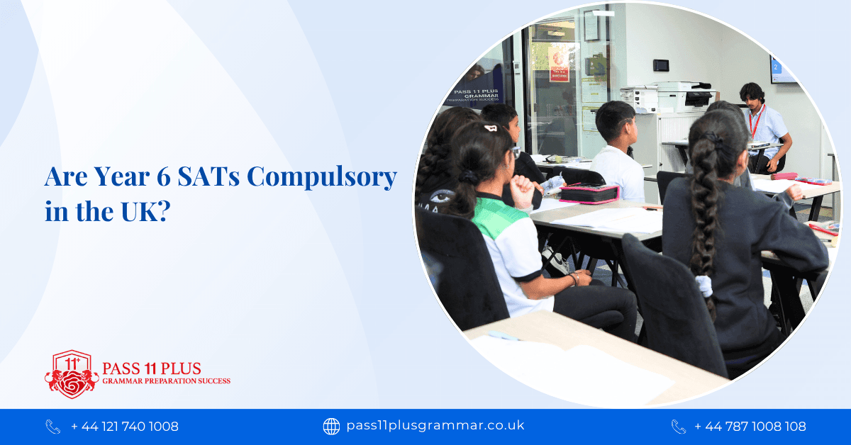 Are Year 6 SATs Compulsory in the UK?