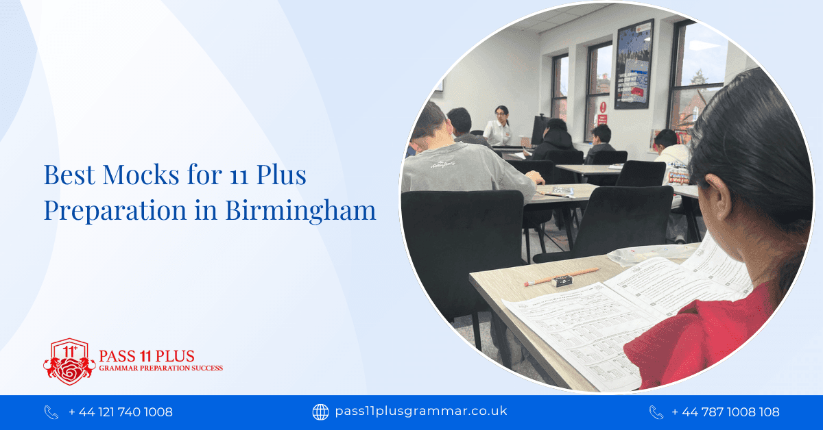 Best Mocks for 11 Plus Preparation in Birmingham