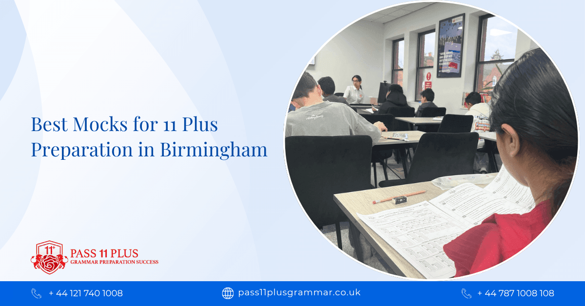 Best Mocks for 11 Plus Preparation in Birmingham