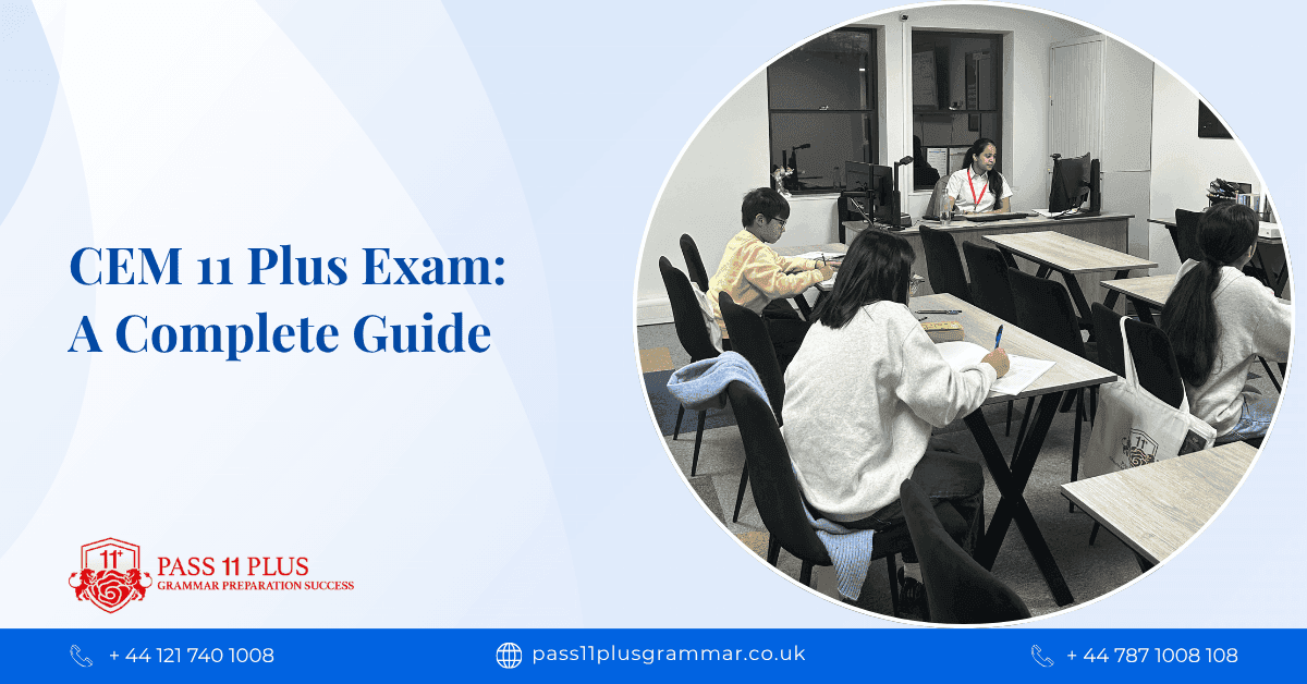 CEM 11 Plus Exam: A Complete Guide