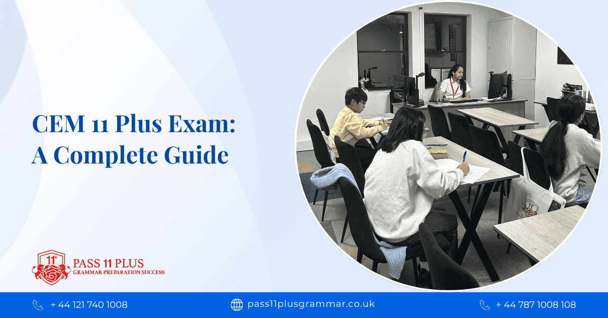CEM 11 Plus Exam: A Complete Guide
