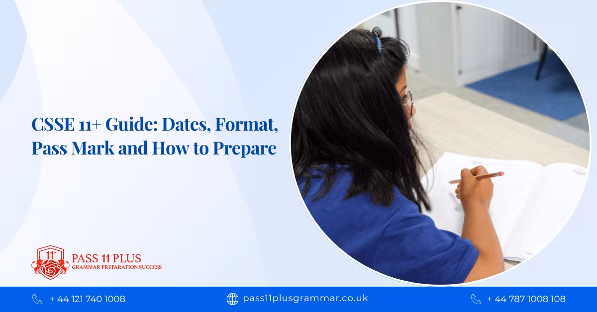 CSSE 11+ Guide: Dates, Format, Pass Mark and How to Prepare