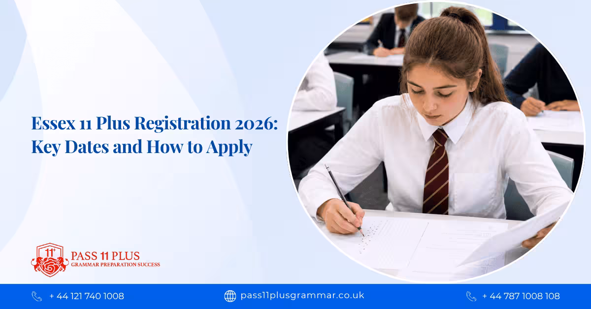 Essex 11 Plus Registration 2026: Key Dates and How to Apply
