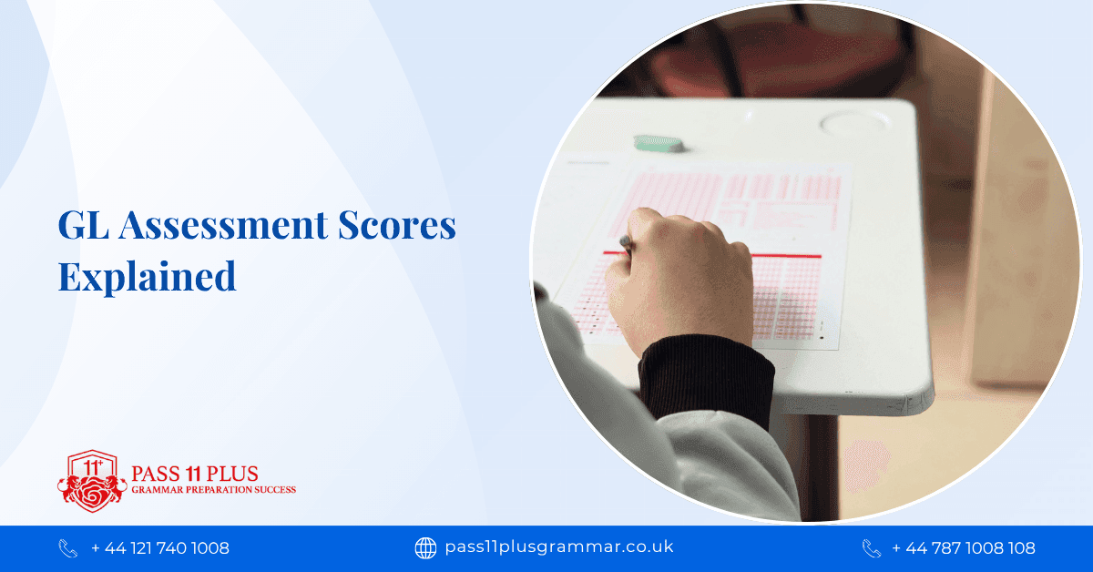 GL Assessment Scores Explained