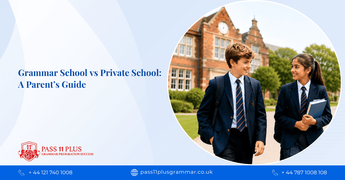 Grammar School vs Private School: A Parent’s Guide