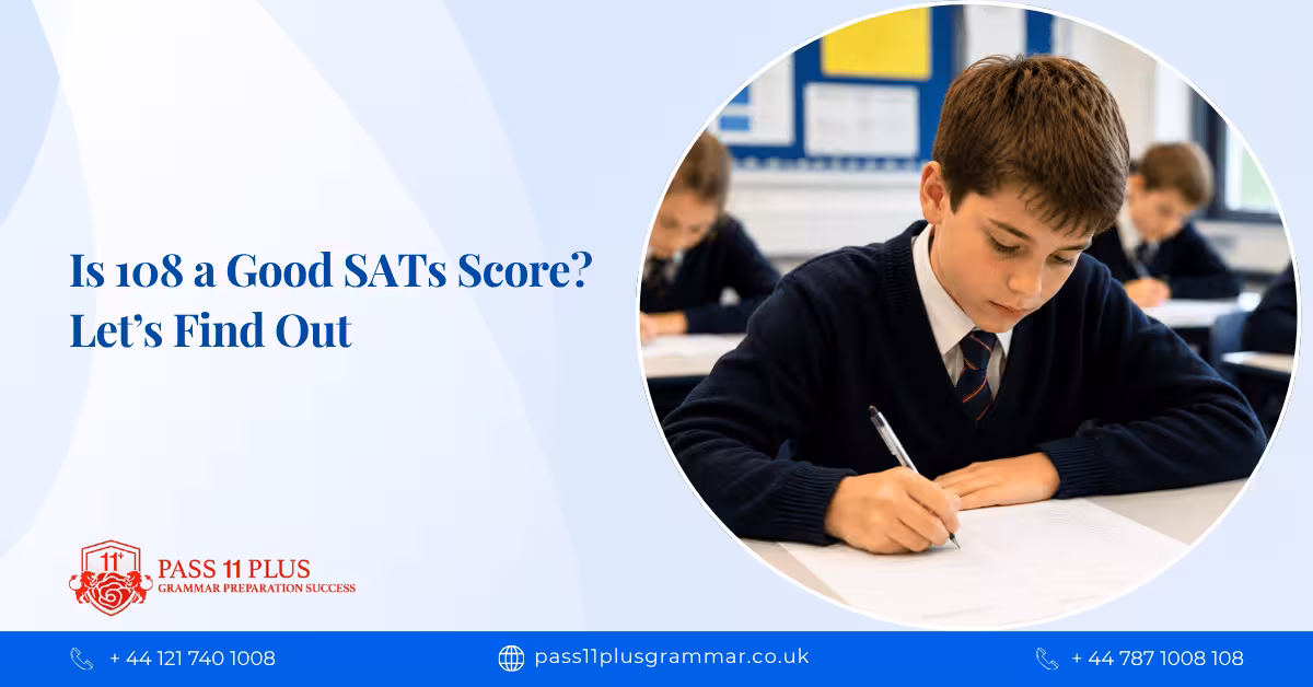 Is 108 a Good SATs Score? Let’s Find Out