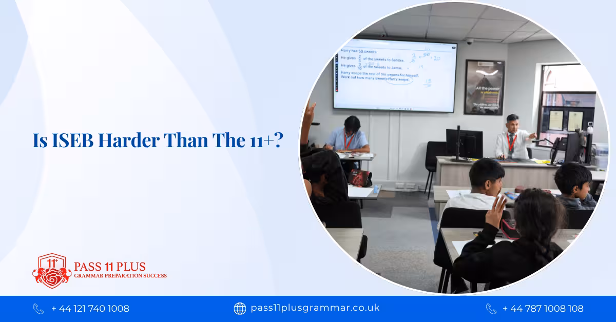 Is ISEB Harder Than The 11+?