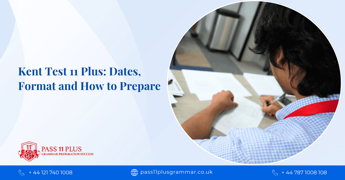 Kent Test 11 Plus: Dates, Format and How to Prepare