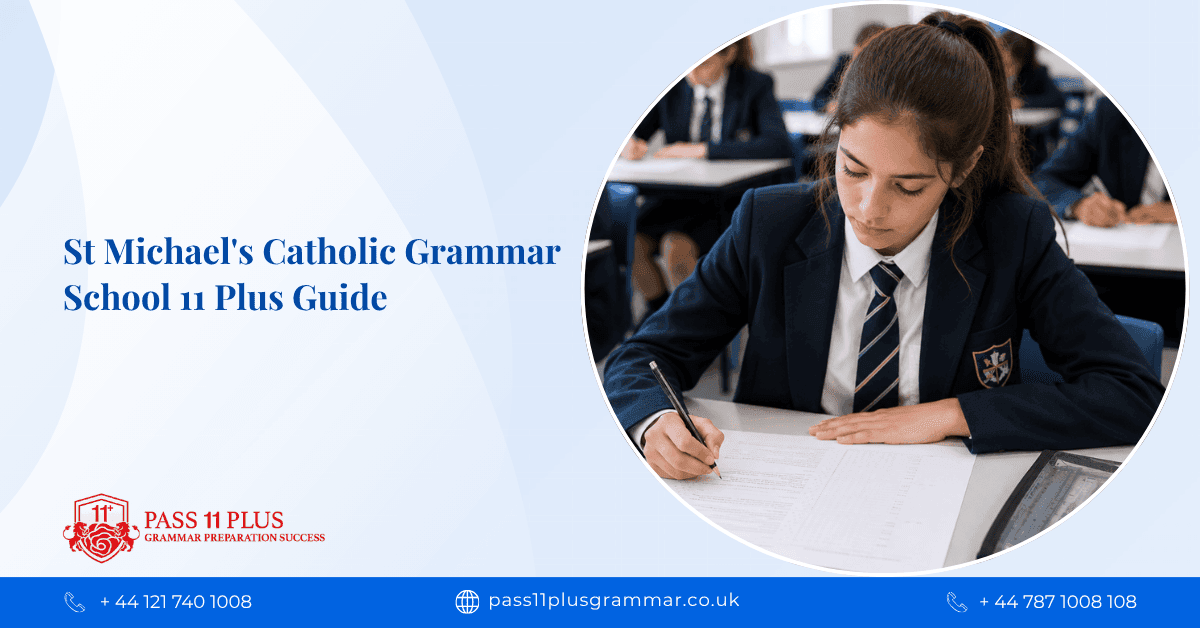 St Michael's Catholic Grammar School 11 Plus Guide