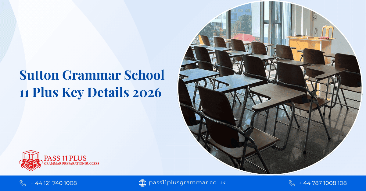 Sutton Grammar School 11 Plus Key Details 2026
