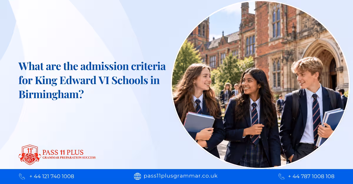 What are the admission criteria for King Edward VI Schools in Birmingham?
