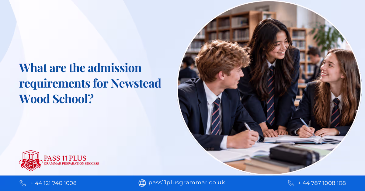 What are the admission requirements for Newstead Wood School?