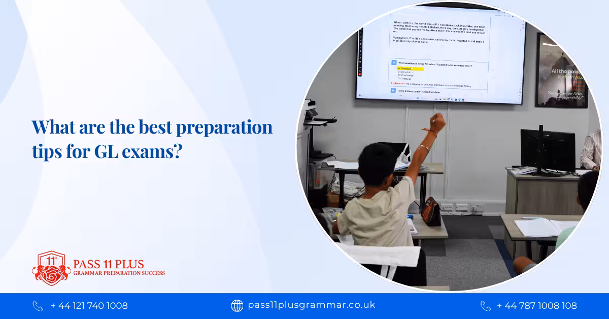 What are the best preparation tips for GL exams?