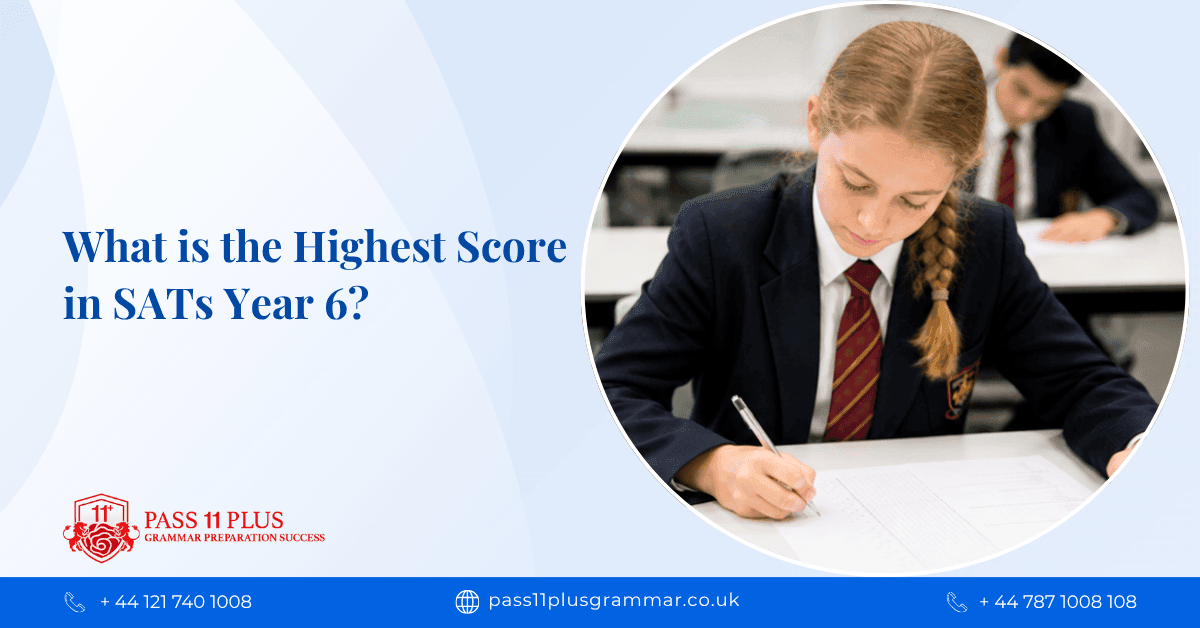 What is the Highest Score in SATs Year 6?