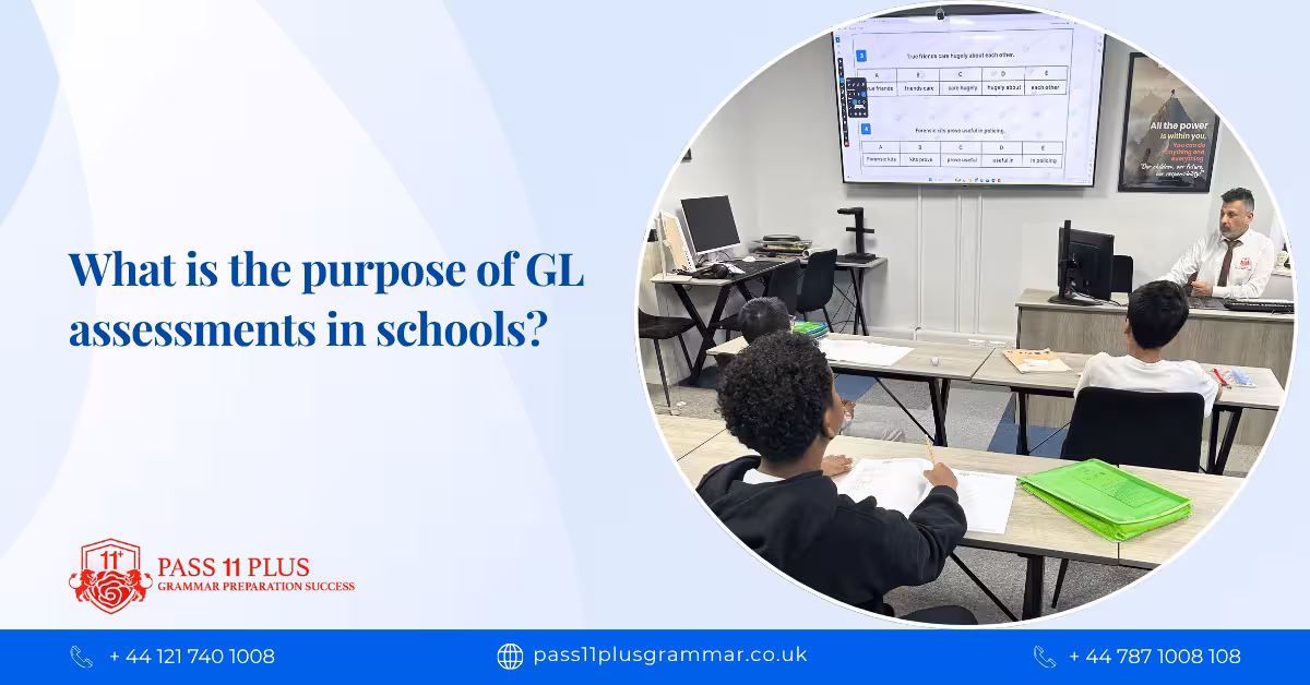 What is the purpose of GL assessments in schools?