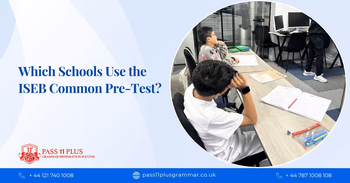 Which Schools Use the ISEB Common Pre-Test?