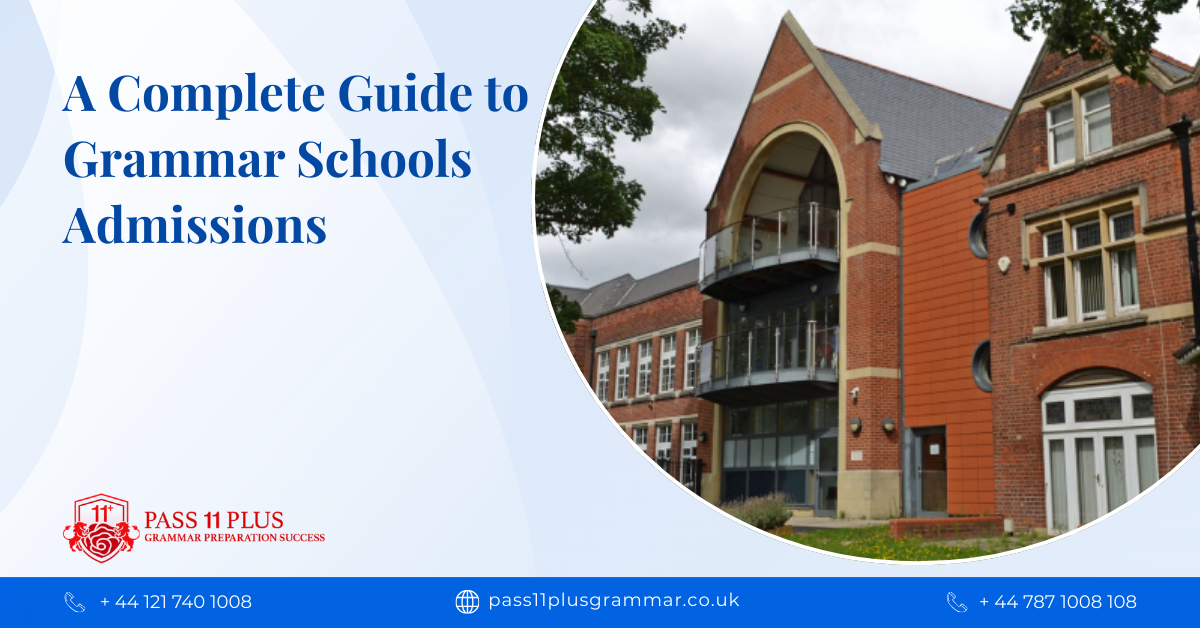 A complete guide to grammar schools admissions