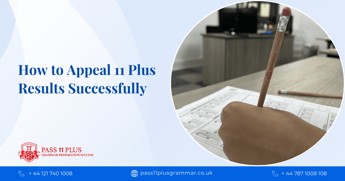 How to appeal 11 plus results successfully