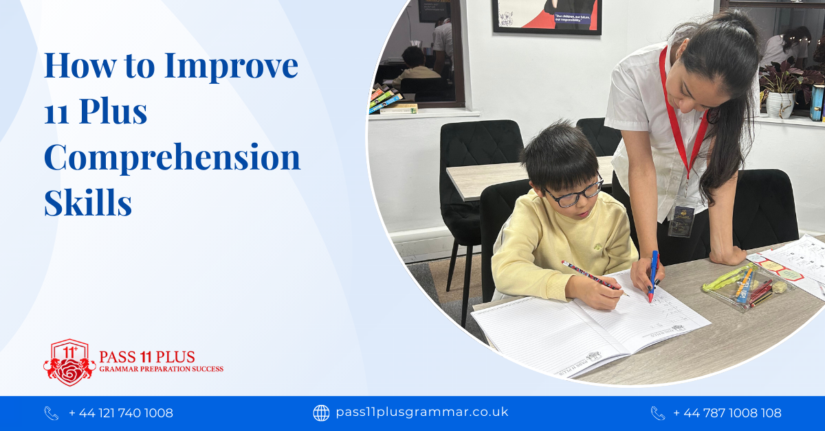 how to improve 11 plus comprehension skills