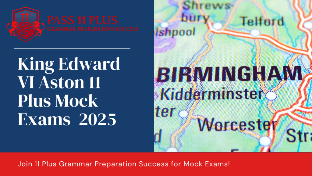 King Edward VI Aston 11 Plus Mock Exam peparation