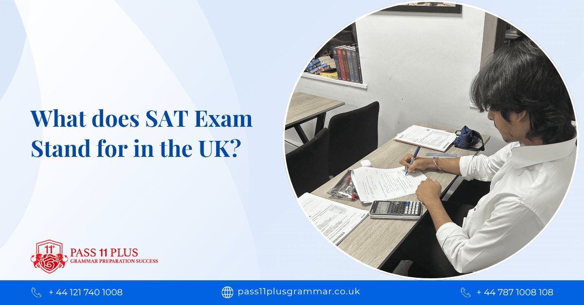 What does sat exam stand for in the uk